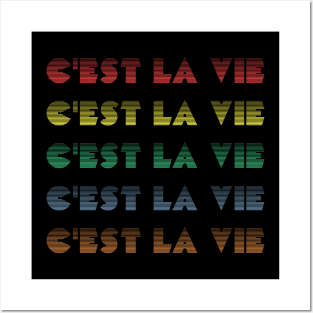 C'est la vie Posters and Art